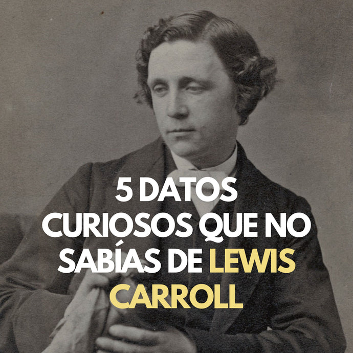 5 Datos curiosos que no sabías de Lewis Carroll.
